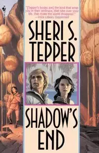 Shadow's End - Sheri S. Tepper