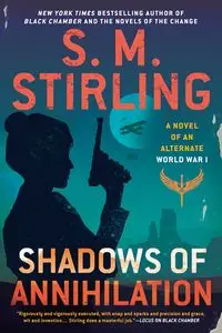 Shadows of Annihilation - Stirling S. M.