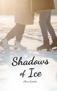 Shadows of Ice - Lumiste Eliora