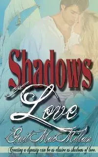 Shadows of Love - Gail MacMillan