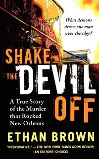 Shake the Devil Off - Ethan Brown