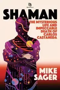 Shaman - Mike Sager