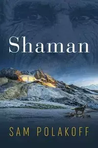 Shaman - Sam Polakoff