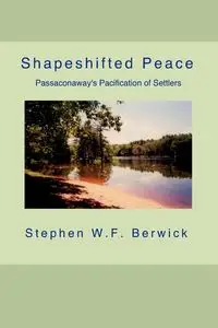 Shapeshifted Peace - Stephen W.F. Berwick