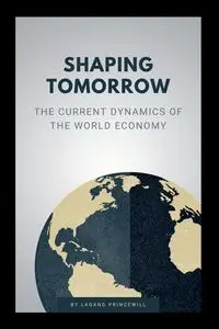 Shaping Tomorrow - PRINCEWILL LAGANG