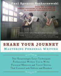 Share Your Journey - Paul Spencer Sochaczewski