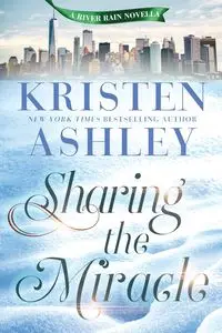 Sharing the Miracle - Ashley Kristen