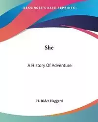 She - Haggard H. Rider