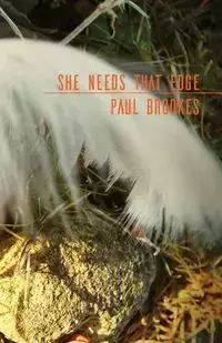 She Needs That Edge - Paul Brookes