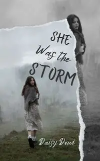 She Was the Storm - Daisy Dewi