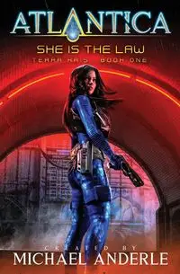 She is the Law - Michael Anderle