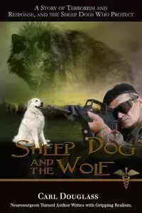 Sheep Dog and the Wolf - Douglass Carl