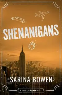 Shenanigans - Sarina Bowen