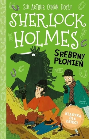 Sherlock Holmes T.16 Srebrny Płomień - Arthur Conan Doyle