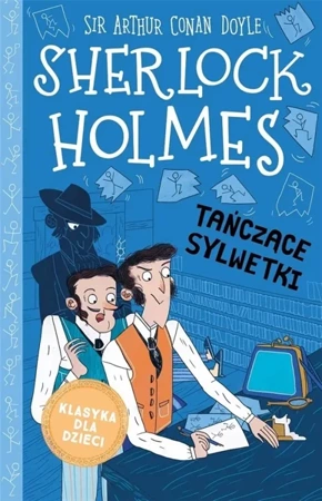 Sherlock Holmes T.24 Tańczące sylwetki - Arthur Doyle Conan