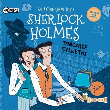 Sherlock Holmes T.24 Tańczące sylwetki audiobook - Arthur Conan Doyle