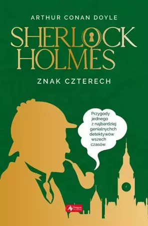 Sherlock Holmes. Znak czterech - Arthur Conan Doyle