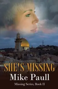 She's Missing - Mike Paull