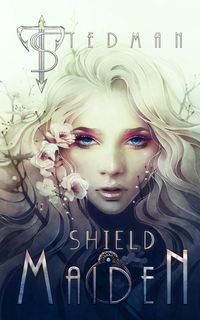 Shield Maiden - Stedman T