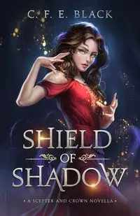 Shield of Shadow - Black C. F. E.