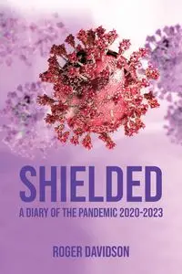 'Shielded' - Roger Davidson