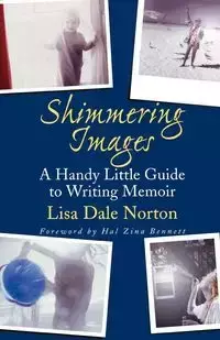 Shimmering Images - Lisa Dale Norton