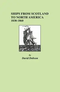 Ships from Scotland to North America - David Dobson