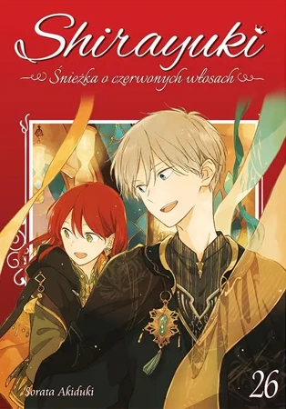 Shirayuki. Śnieżka o czerwonych włosach. Tom 26 - Sorata Akiduki