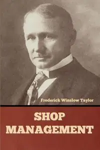 Shop Management - Taylor Frederick Winslow