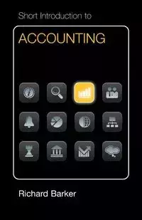 Short Introduction to Accounting - Richard Barker