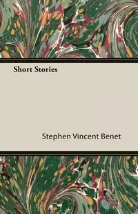 Short Stories - Stephen Vincent Benet