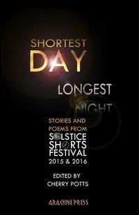 Shortest Day Longest Night - Potts Cherry