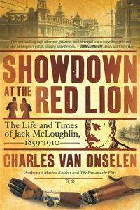 Showdown at the Red Lion (The Life and Time of Jack McLoughlin) - Van Charles Onselen