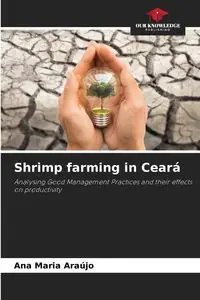 Shrimp farming in Ceará - Ana Maria Araujo