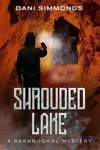 Shrouded Lake - Dani Simmonds