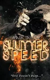 Shutter Speed - Taylor Mark