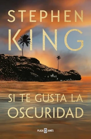 Si te gusta la oscuridad - Stephen King