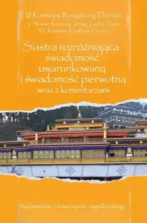 Siastra rozróżniająca świadomość uwarunkowaną.. - praca zbiorowa