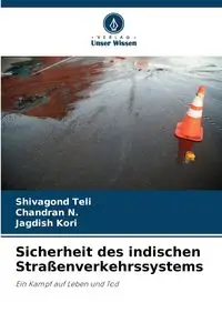 Sicherheit des indischen Straßenverkehrssystems - Teli Shivagond