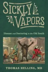 Sickly Vapors - Thomas Helling