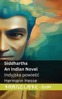 Siddhartha  - An Indian Novel / Indyjska powieść - Hesse Hermann