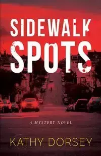 Sidewalk Spots - Dorsey Kathy