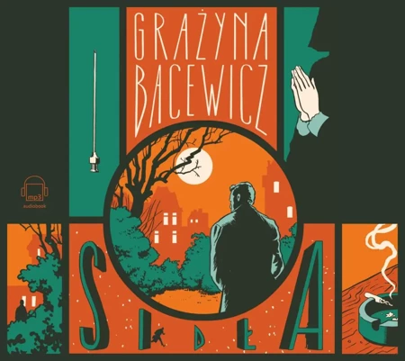 Sidła audiobook - Grażyna Bacewicz