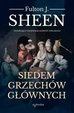 Siedem grzechów głównych wyd. 2023 - Fulton J. Sheen