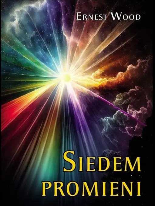 Siedem promieni - Ernest Wood