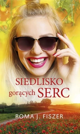 Siedlisko gorących serc - Roma J. Fiszer