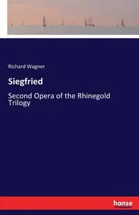 Siegfried - Richard Wagner