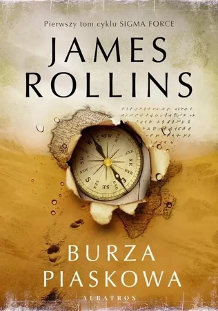 Sigma Force T.1 Burza piaskowa - James Rollins