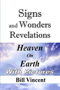 Signs and Wonders Revelations - Vincent Bill