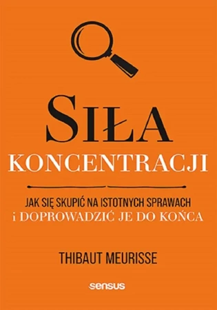 Siła koncentracji - Thibaut Meurisse